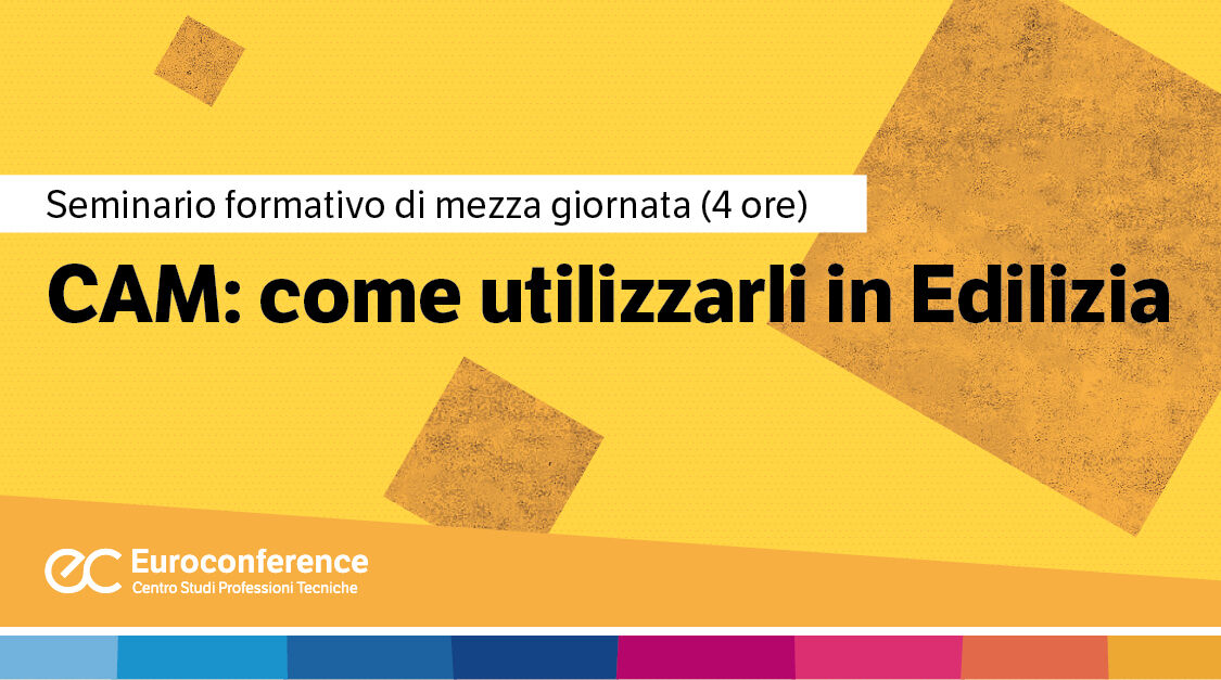 Immagine CAM: come utilizzarli in Edilizia | Euroconference